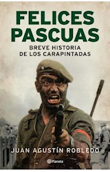 Papel FELICES PASCUAS BREVE HISTORIA DE LOS CARAPINTADAS (RUSTICA)