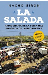 Papel SALADA RADIOGRAFIA DE LA FERIA MAS POLEMICA DE LATINOAMERICA (EDICION AMPLIADA) (RUSTICA)