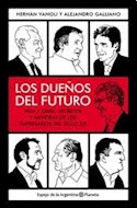 Papel DUEÑOS DEL FUTURO (COLECCION ESPEJO DE LA ARGENTINA)