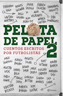 Papel PELOTA DE PAPEL 2 CUENTOS ESCRITOS POR FUTBOLISTAS