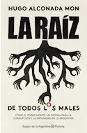 Papel RAIZ DE TODOS LOS MALES (COLECCION ESPEJO DE LA ARGENTINA)