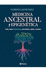 Papel MEDICINA ANCESTRAL Y EPIGENETICA TODO SOBRE BIOHACKING MICROBIOTA ESTRES Y TOXINAS