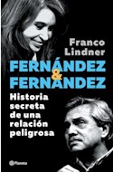 Papel FERNANDEZ & FERNANDEZ HISTORIA SECRETA DE UNA RELACION PELIGROSA