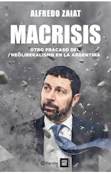 Papel MACRISIS OTRO FRACASO DEL NEOLIBERALISMO EN LA ARGENTINA