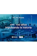 Papel YPF 100 AÑOS IMPULSANDO LA HISTORIA