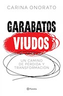Papel GARABATOS VIUDOS UN CAMINO DE PERDIDA Y TRANSFORMACION