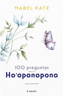 Papel 100 PREGUNTAS SOBRE EL HO OPONOPONO