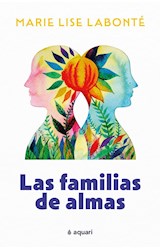 Papel FAMILIAS DE ALMAS (COLECCION CONCIENCIA EXPANDIDA)