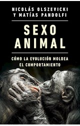 Papel SEXO ANIMAL COMO LA EVOLUCION MOLDEA EL COMPORTAMIENTO