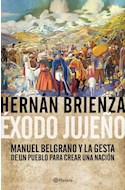 Papel EXODO JUJEÑO MANUEL BELGRANO Y LA GESTA DE UN PUEBLO PARA CREAR UNA NACION