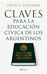 Papel CLAVES PARA LA EDUCACION CIVICA DE LOS ARGENTINOS