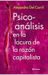 Papel PSICOANALISIS EN LA LOCURA DE LA RAZON CAPITALISTA