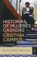 Papel HISTORIAS DE MUJERES CASADAS [FINALISTA PREMIO PLANETA 2022]