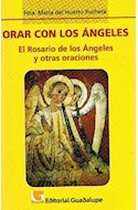 Papel ORAR CON LOS ANGELES EL ROSARIO DE LOS ANGELES Y OTRAS  ORACIONES