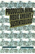 Papel PRODUCCION ANIMAL MEDIO AMBIENTE Y SUSTENTABILIDAD