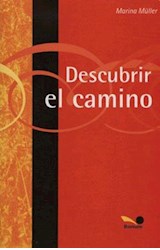 Papel DESCUBRIR EL CAMINO TECNICAS Y ESTRATEGIAS PARA ORIENTADORES (EDICION ACTUALIZADA)