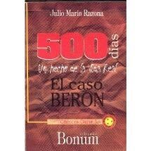 Papel 500 DIAS EL CASO BERON (CRUZ DEL SUR)