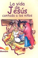 Papel VIDA DE JESUS CONTADA A LOS NIÑOS (CARTONE)