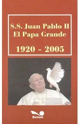 Papel JUAN PABLO II EL PAPA GRANDE 1920-2005
