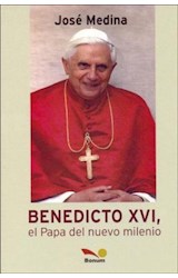 Papel BENEDICTO XVI EL PAPA DEL NUEVO MILENIO