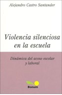 Papel VIOLENCIA SILENCIOSA EN LA ESCUELA DINAMICA DEL ACOSO ESCOLAR Y LABORAL