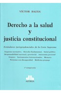 Papel DERECHO A LA SALUD Y JUSTICIA CONSTITUCIONAL (1 REIMPRESION)