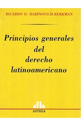 Papel PRINCIPIOS GENERALES DEL DERECHO LATINOAMERICANO (3 REIMPRESION)