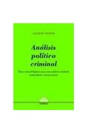 Papel ANALISIS POLITICO CRIMINAL BASES METODOLOGICAS PARA UNA POLITICA CRIMINAL MINIMALISTA