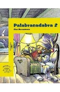 Papel PALABRACADABRA 2 (LIBRO + 2 MAZOS DE BARAJAS) (SERIE AM ARILLA) (6 AÑOS)