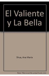 Papel VALIENTE Y LA BELLA CUENTOS DE AMOR Y AVENTURA (SERIE N ARANJA) (10 AÑOS)ARANJA) (10 A#OS)