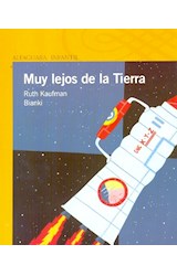 Papel MUY LEJOS DE LA TIERRA (SERIE AMARILLA) (6 AÑOS)