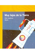 Papel MUY LEJOS DE LA TIERRA (SERIE AMARILLA) (6 AÑOS)