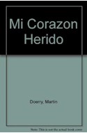 Papel MI CORAZON HERIDO LA VIDA DE LILLI JAHN 1900-1944