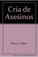 Papel CRIA DE ASESINOS (BIBLIOTECA ANDRES RIVERA)