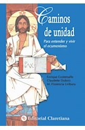 Papel CAMINOS DE UNIDAD PARA ENTENDER Y VIVIR EL ECUMENISMO