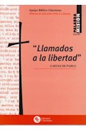 Papel LLAMADOS A LA LIBERTAD CARTAS DE PABLO (COLECCION PALABRA MISION)