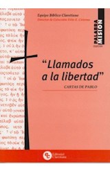 Papel LLAMADOS A LA LIBERTAD CARTAS DE PABLO (COLECCION PALABRA MISION)
