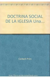Papel DOCTRINA SOCIAL DE LA IGLESIA UNA SINTESIS PARA TODOS (2 EDICION ACTUALIZADA Y AMPLIADA)