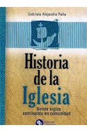 Papel HISTORIA DE LA IGLESIA VEINTE SIGLOS CAMINANDO EN COMUN  IDAD