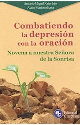 Papel COMBATIENDO LA DEPRESION CON LA ORACION NOVENA A NUESTRA SEÑORA DE LA SONRISA (BOLSILLO)