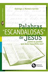 Papel PALABRAS ESCANDALOSAS DE JESUS (ESPIRITUALIDAD BIBLICA)