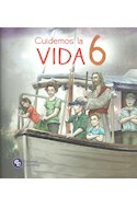Papel CUIDEMOS LA VIDA 6 CLARETIANA (PROYECTO TEKORA) (NOVEDAD 2017)
