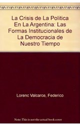 Papel CRISIS DE LA POLITICA EN LA ARGENTINA LA