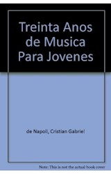 Papel TREINTA AÑOS DE MUSICA PARA JOVENES