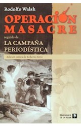 Papel OPERACION MASACRE - CAMPAÑA PERIODISTICA