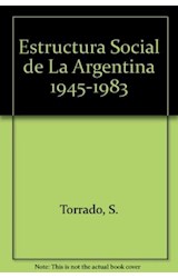 Papel ESTRUCTURA SOCIAL DE LA ARGENTINA 1945-1983