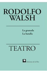 Papel TEATRO [WALSH RODOLFO] LA GRANADA - LA BATALLA