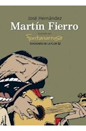 Papel MARTIN FIERRO (ILUSTRADO POR FONTANARROSA) (CARTONE)