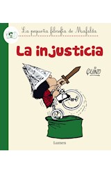 Papel MAFALDA LA INJUSTICIA (COLECCION LA PEQUEÑA FILOSOFIA DE MAFALDA)
