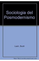 Papel SOCIOLOGIA DEL POSMODERNISMO (SOCIOLOGIA) (1 EDICION 1997)